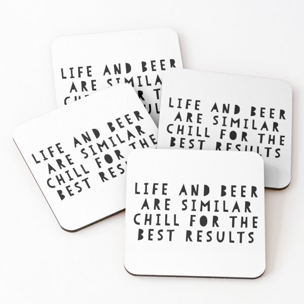 Item preview, LIfe and Beer are Similar, Chill for the Best Results designed and sold by Lady Eva's Shop.