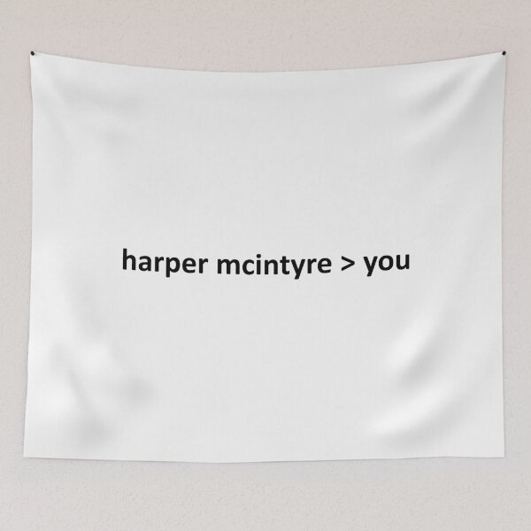 Item preview, harper mcintyre is better than you designed and sold by Amber_RG.