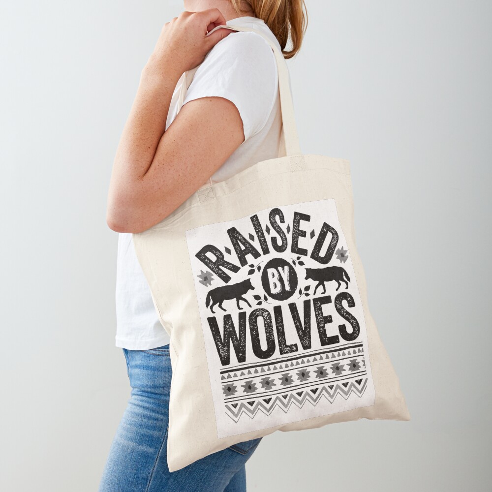 Raised By Wolves {Black + White} Tote Bag