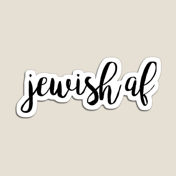 Item preview, jewish af designed and sold by jennakaplan.