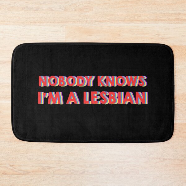 Item preview, Nobody Knows I'm A Lesbian  designed and sold by mensijazavcevic.