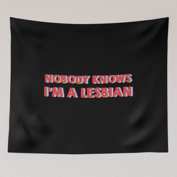 Item preview, Nobody Knows I'm A Lesbian  designed and sold by mensijazavcevic.