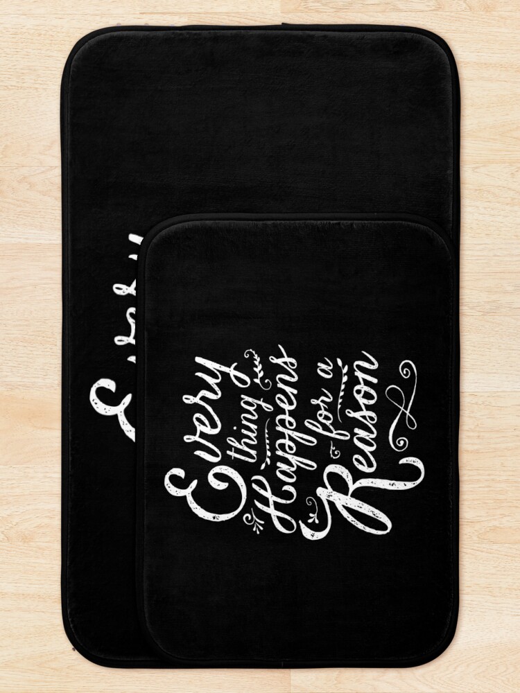 Alternate view of Everything Happens for a Reason Bath Mat