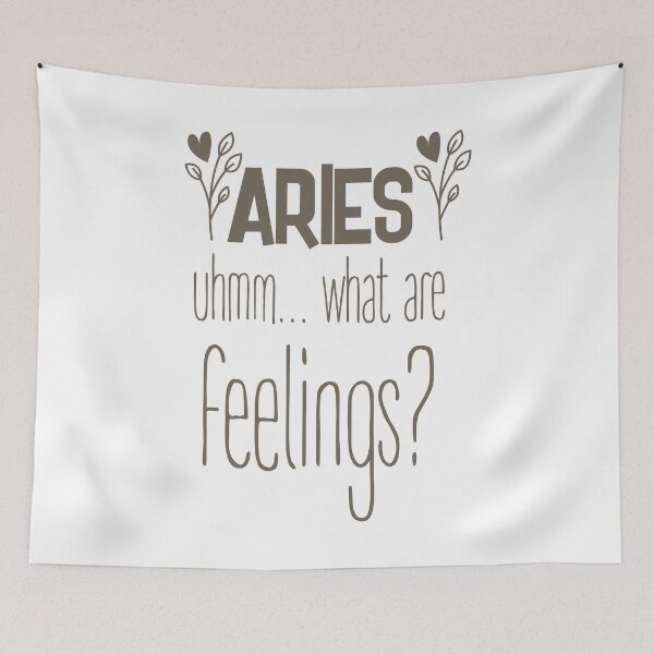 Item preview, Aries uhmm what are feelings? designed and sold by SVDesignatVasil.
