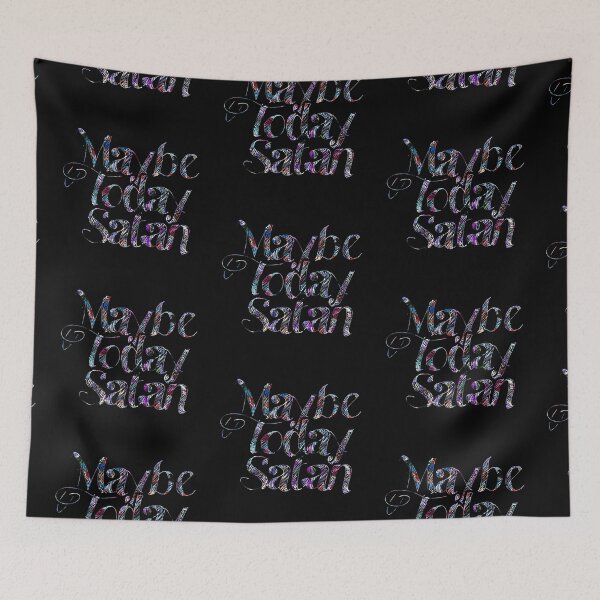 Item preview, Maybe Today Satan  designed and sold by NeverNanashi.