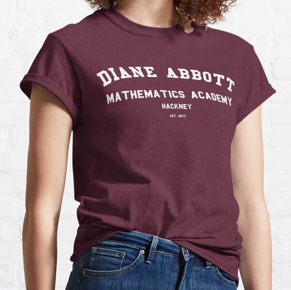 DIANE ABBOTT MATHEMATICS ACADEMY Classic T-Shirt