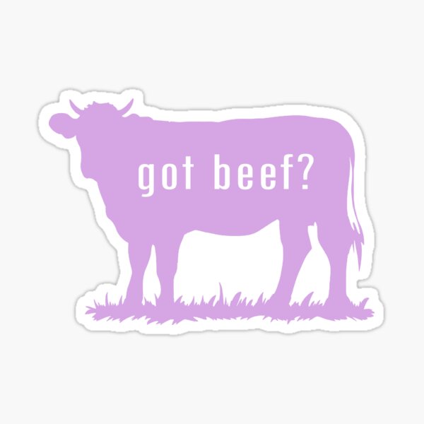 Got Beef  Sticker