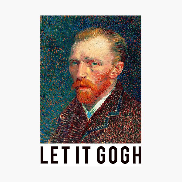 Aperçu de l'œuvre Let it Gogh | Amusez-vous avec l'art créée et vendue par SoNifty.