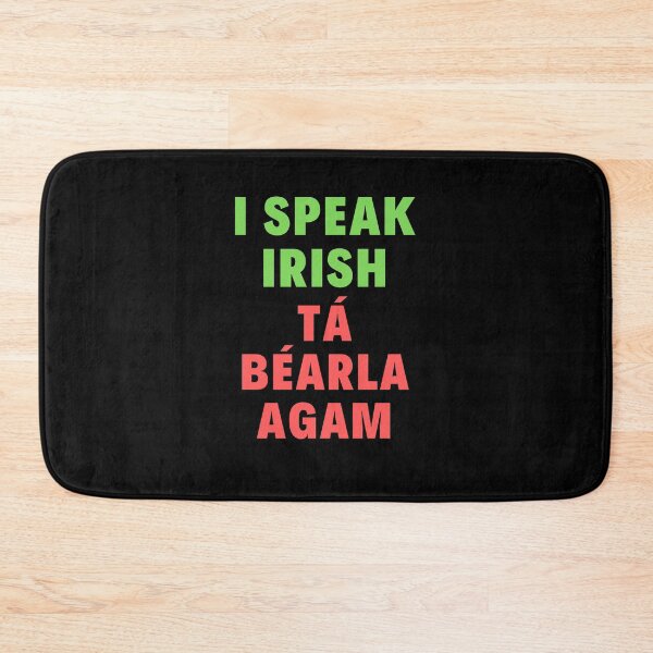 Item preview, Bilingual English Irish - I Speak Irish Ta Bearla Agam designed and sold by isstgeschichte.