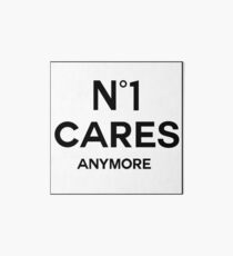 No 1 Cares Anymore Art Board