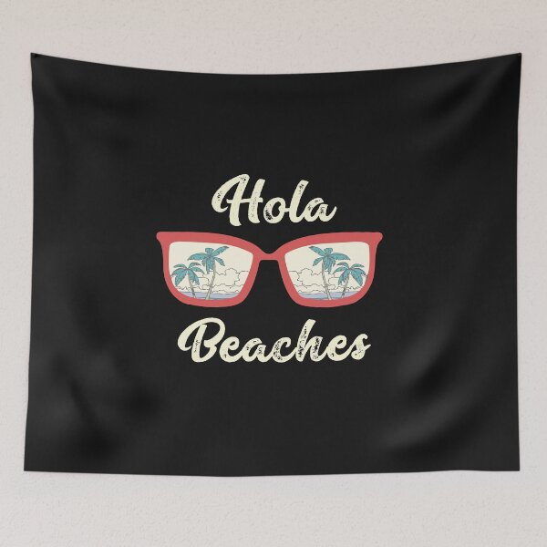 Item preview, Hola Beaches Summer beach humor palm trees sunglasses cute and sarcastic vacation quotes designed and sold by alenaz.