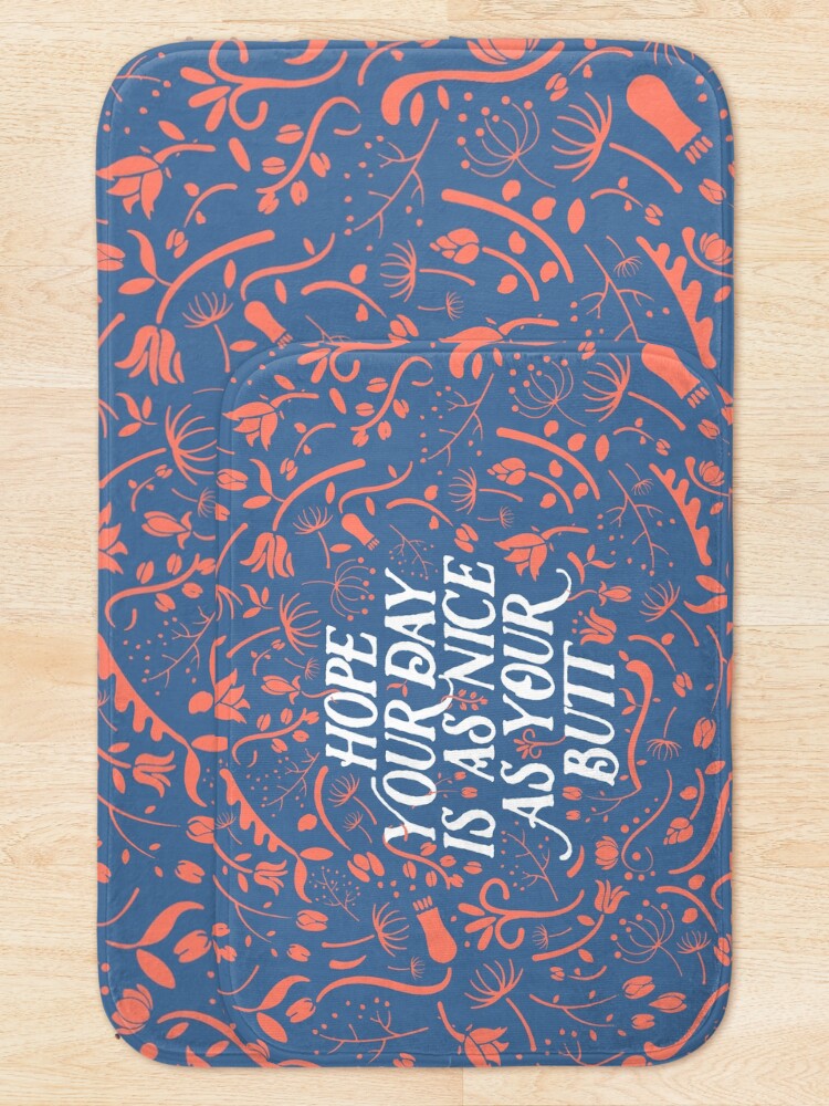 Alternate view of Hope Your Day Is As Nice As Your Butt (Blue Version) Bath Mat