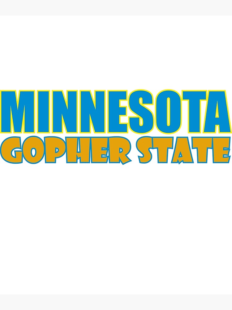 "State of Minnesota, Gopher State, nickname of Minnesota" Poster for