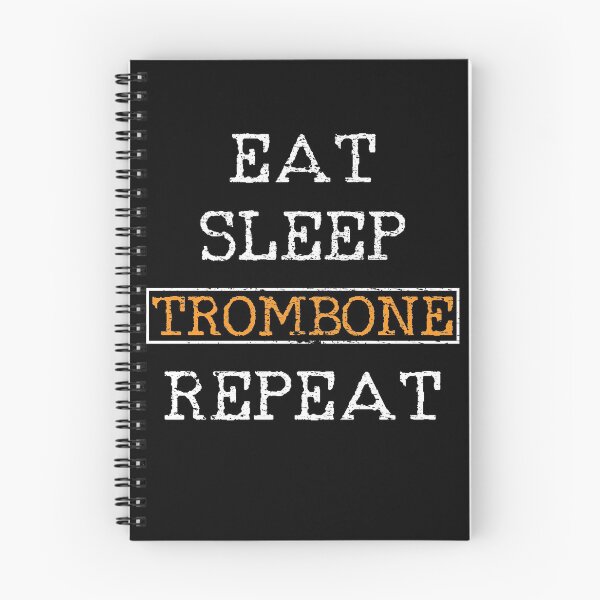 Item preview, Trombone Eat Sleep designed and sold by 4tomic.