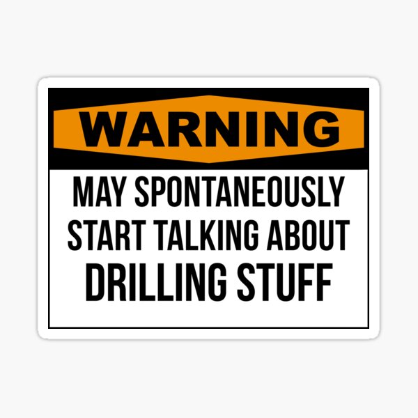 Drilling Stickers Redbubble