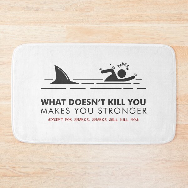 Item preview, Funny What Doesn't Kill You Makes You Stronger designed and sold by Rott515.