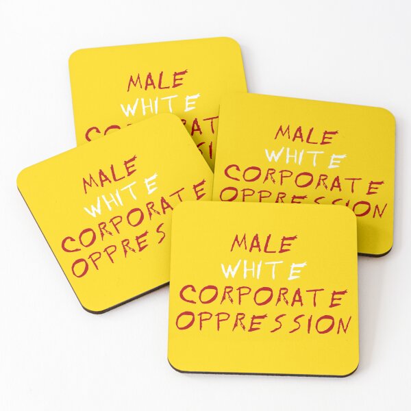 Item preview, male white corporate oppression designed and sold by livethroughthis.