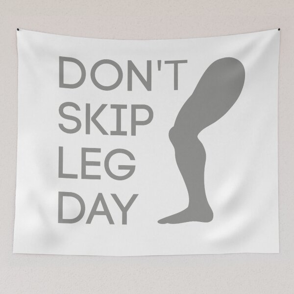 Item preview, Never ever! Skip leg day! designed and sold by WeMadeOurWorld.