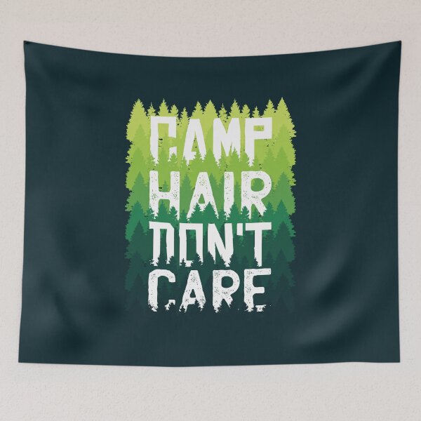 Item preview,   Camp hair don't care funny quote camping (2) designed and sold by FFelder.
