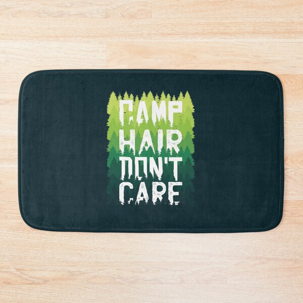 Item preview,   Camp hair don't care funny quote camping (2) designed and sold by FFelder.