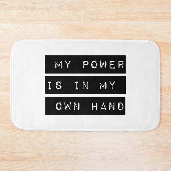 Item preview, My power is in my own hand designed and sold by didijuca.