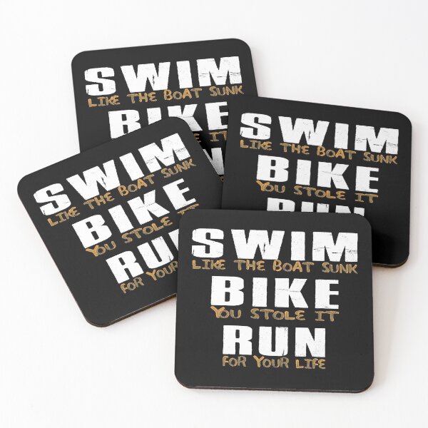 Item preview, Swim Like The Boat Sunk, Bike You Stole It, Run For Your Life designed and sold by SmartStyle.
