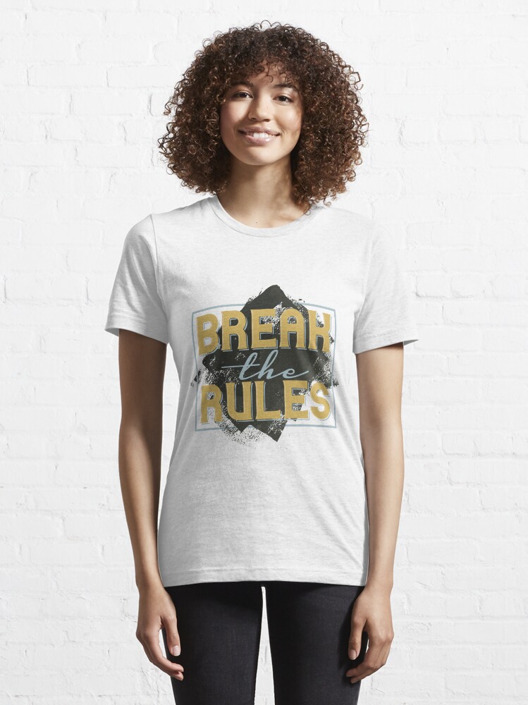 Alternative Ansicht von Break the Rules Essential T-Shirt