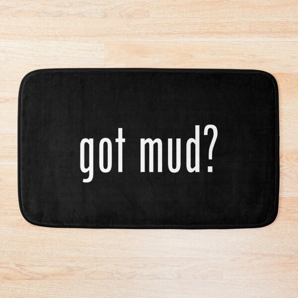 Item preview, Got Mud designed and sold by lowpressures.