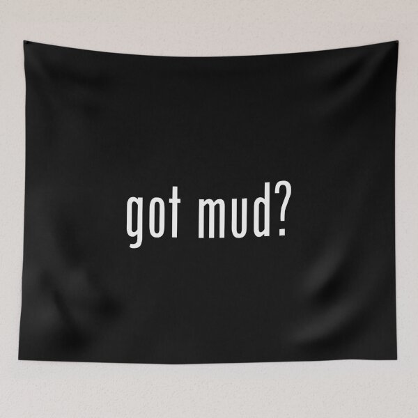 Item preview, Got Mud designed and sold by lowpressures.