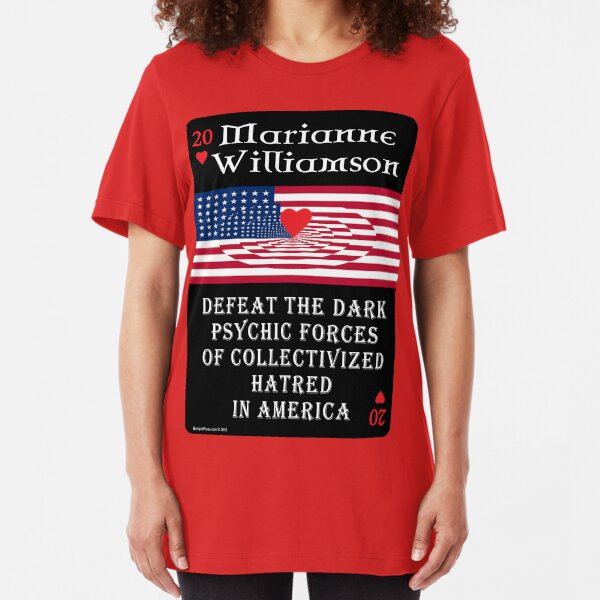 Marianne Williamson Harness Love Card Slim Fit T-Shirt