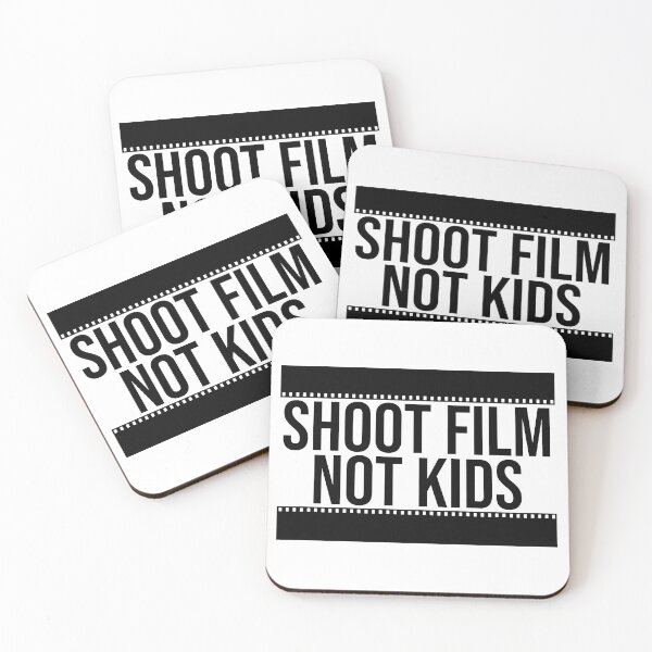 Item preview, Shoot Film Not Kids  designed and sold by WWROBEL SHOP.