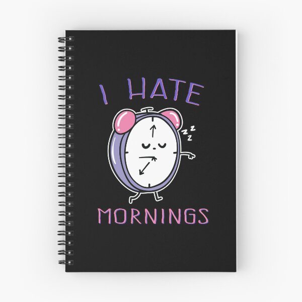 Item preview, I Hate Mornings designed and sold by KoolMoDee.
