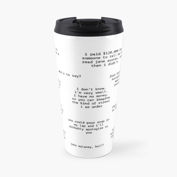John Mulaney Quotes 2 Travel Mug