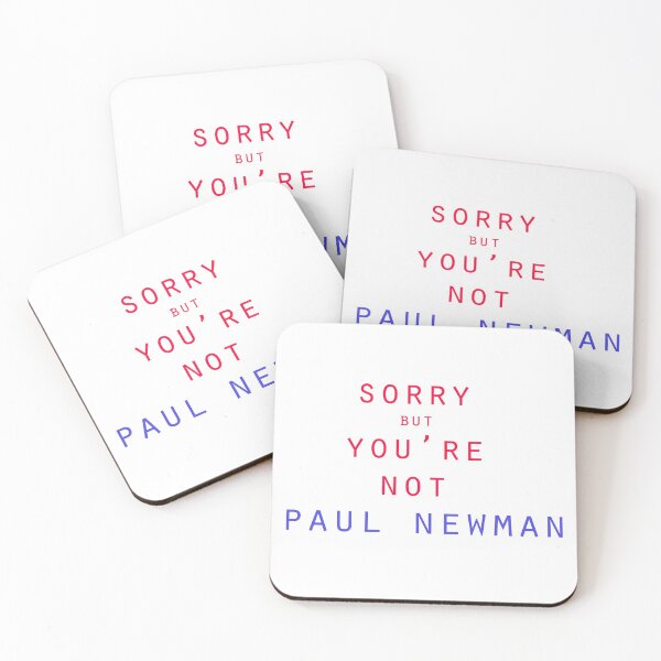 Item preview, Paul Newman you are not!  designed and sold by caixadesucessos.