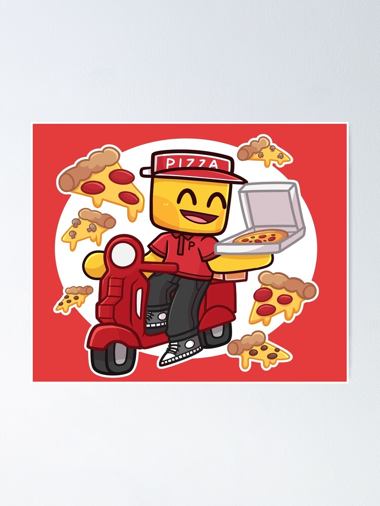 Pizza Delivery Poster By Kxradraws Redbubble - delivery pizza games roblox
