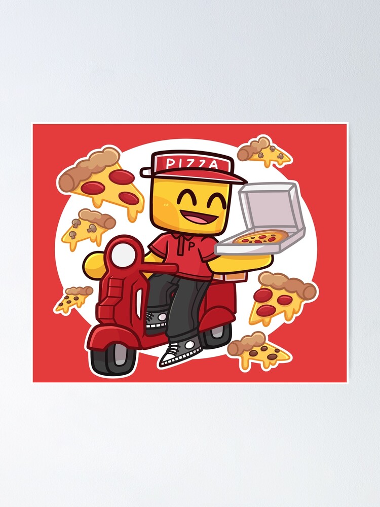 Pizza Delivery Poster By Kxradraws Redbubble - secret room on roblox pizza place