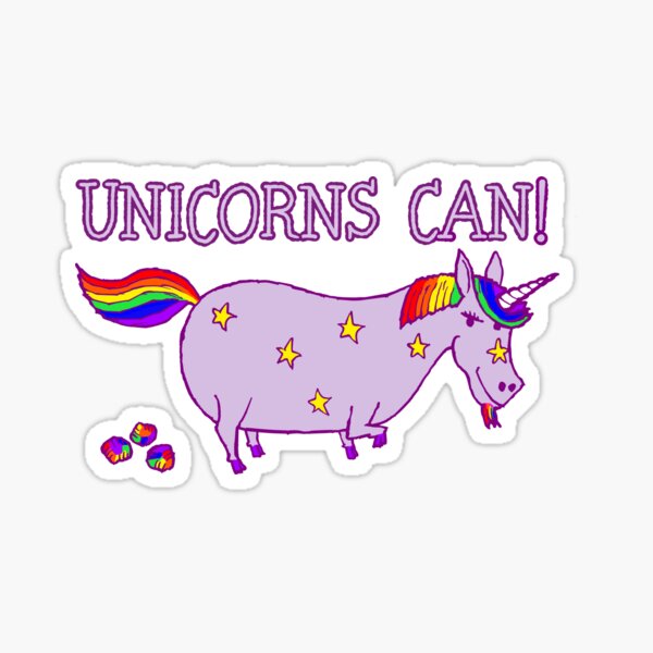 Unicorns Can Sticker