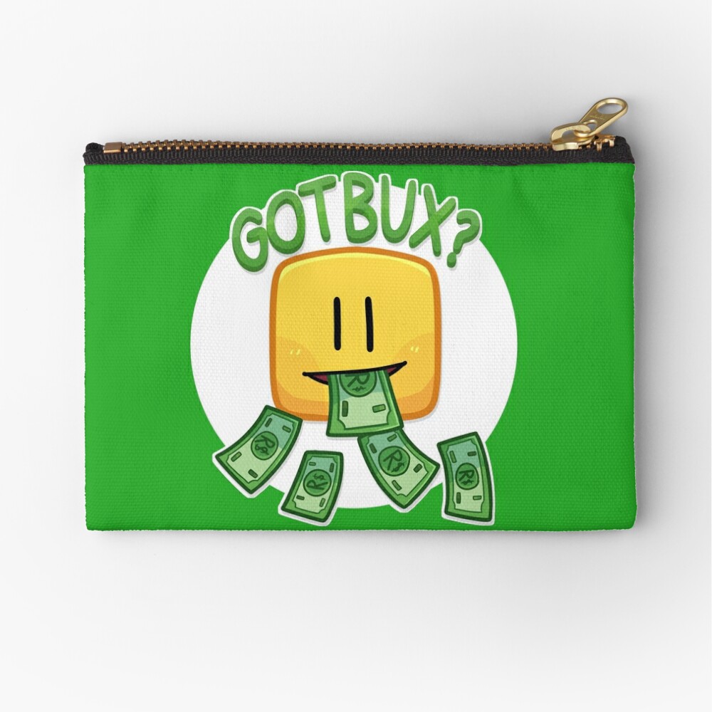 Got Bux Zipper Pouch By Kxradraws Redbubble - buxlife roblox robux