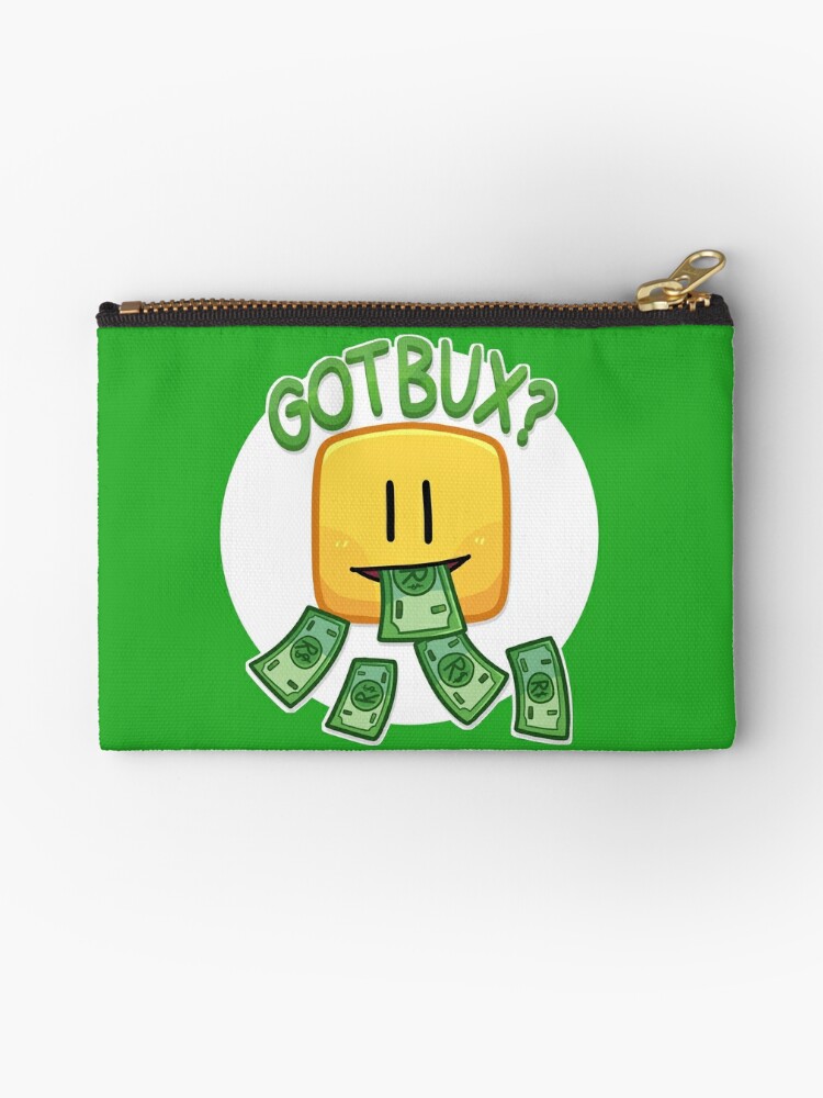 Got Bux Zipper Pouch By Kxradraws Redbubble - buxtools roblox adopt me