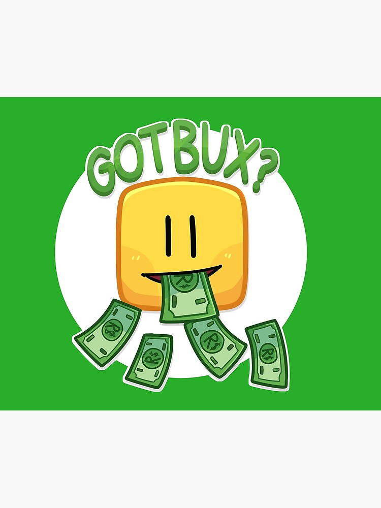 Got Bux Greeting Card By Kxradraws Redbubble - how to get free blox bux in roblox bloxburg