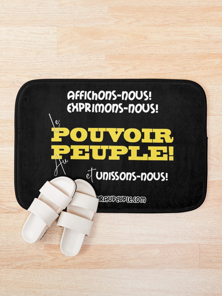 Tapis de bain ''LE POUVOIR APPARTIENT AU PEUPLE! (II)' : autre vue