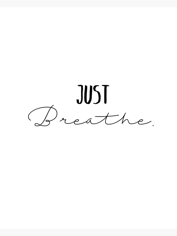 "'Just breathe' inspirational minimalist typography office wall decor
