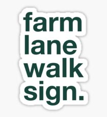 Farm Lane Walk Sign sticker Sticker