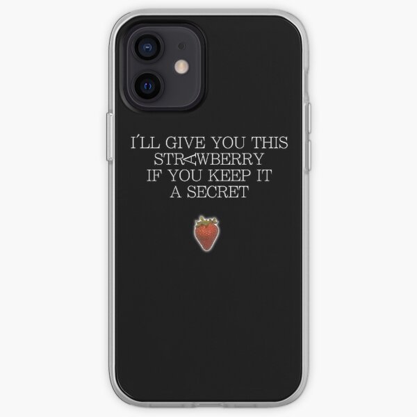 Je te donnerai cette fraise si tu le gardes secret Coque souple iPhone