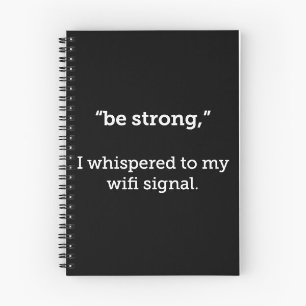 Item preview, Be Strong my precious wifi signal designed and sold by WittyMillennial.