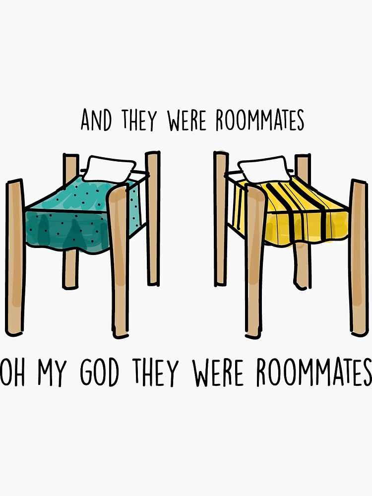 And They Were Roommates Vine Sticker For Sale By Cpickoski Redbubble