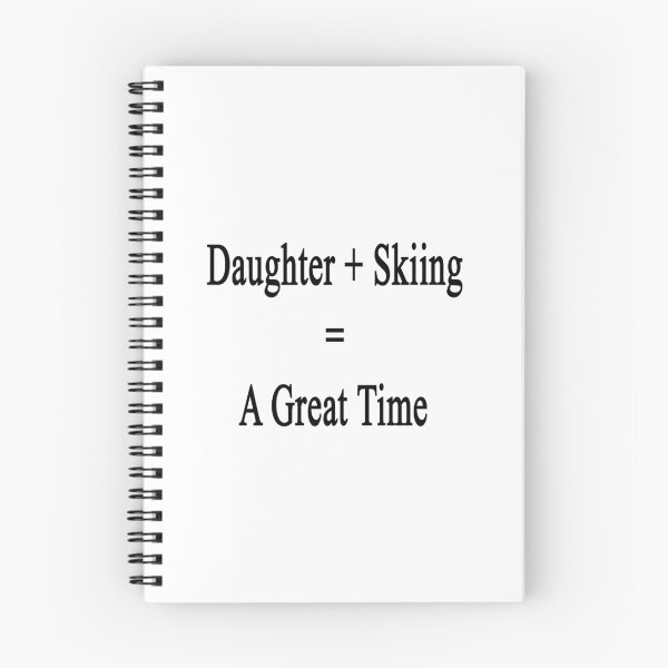 Item preview, Daughter + Skiing = A Great Time  designed and sold by supernova23.