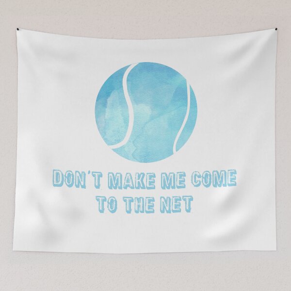 Item preview, Don't Make Me Come To The Net - Tennis Sticker designed and sold by StickersStore.