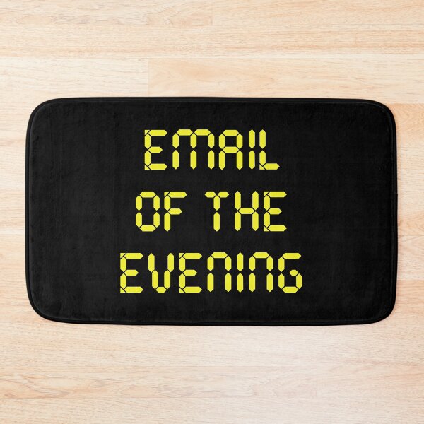 Item preview, Email Of The Evening designed and sold by andrewalcock.