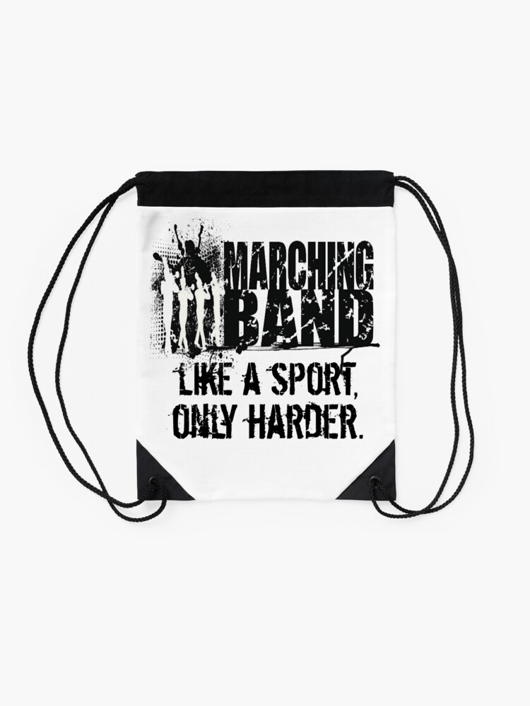 Alternate view of Funny Marching Band Shirt - Marching Band Gifts - Like A Sport Only Harder Drawstring Bag